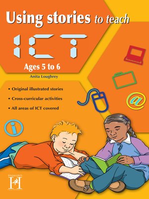 cover image of Using Stories to Teach ICT Ages 5 to 6